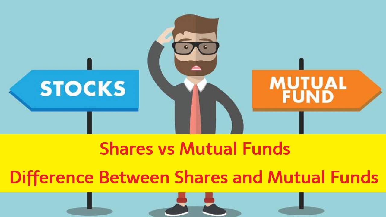Shares vs Mutual Funds