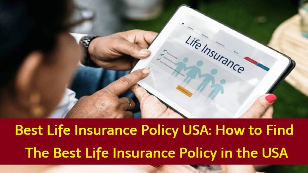 Best Life Insurance Policy USA